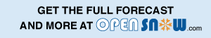 Get the Full Forecast and More at OpenSnow.com