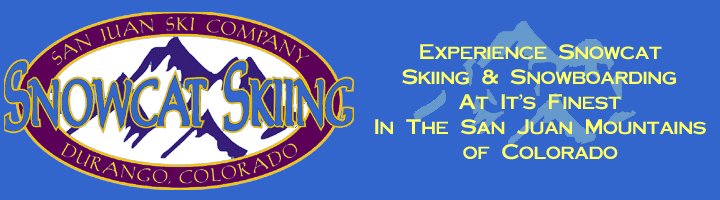 Snowcat Skiing Based At Durango Mountain Resort in Coloradod 